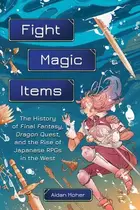 Book cover of Fight, Magic, Items