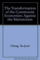 Book cover of The transformation of the communist economies