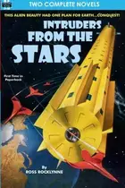 Book cover of Intruders From the Stars & Flight of the Starling