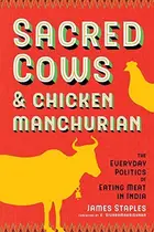 Book cover of Sacred Cows and Chicken Manchurian