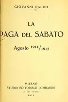 Book cover of La paga del Sabato, Agosto 1914-1915