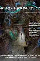 Book cover of Plasma Frequency Magazine: Issue 13: August/September 2014 (Volume 13)