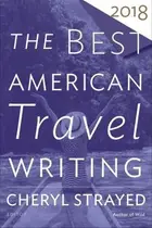Book cover of Best American Travel Writing 2018