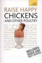 Book cover of Raise Happy Chickens and Other Poultry Victoria Roberts
