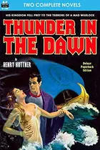 Book cover of Thunder in the Dawn & The Uncanny Experiments of Dr. Varsag