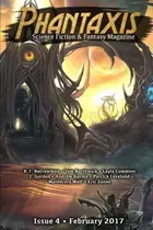 Book cover of Phantaxis February 2017: Science Fiction & Fantasy Magazine