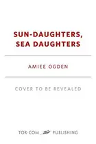 Book cover of Sun-Daughters, Sea-Daughters
