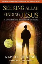 Book cover of Seeking Allah, Finding Jesus, 2nd Edition