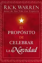 Book cover of El Propsito De Celebrar La Navidad