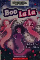 Book cover of School for ghosts girls
