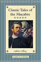 Book cover of Classic Tales of the Macabre