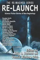 Book cover of Re-Launch: Science Fiction Stories of New Beginnings