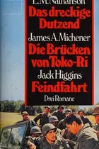 Book cover of Das dreckige Dutzend / Die Brücken von Toko-Ri / Feindfahrt