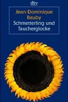 Book cover of Schmetterling und Taucherglocke. Großdruck