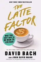 Book cover of The Latte Factor