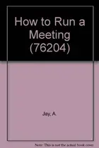 Book cover of How to Run a Meeting