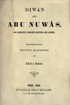 Book cover of Diwan des Abu Nuwâs, des grössten lyrischen Dichters der Araber