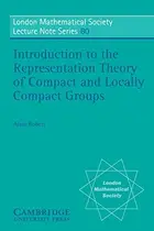 Book cover of Introduction to the representation theory of compact and locally compact groups
