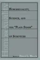 Book cover of Homosexuality, Science, and the "Plain Sense" of Scripture