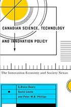 Book cover of Canadian Science, Technology, and Innovation Policy