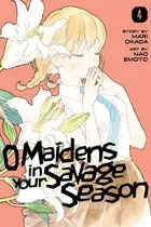 Book cover of O Maidens in Your Savage Season 4
