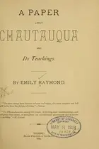 Book cover of A paper about Chautauqua and its teachings
