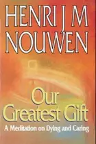 Book cover of Our Greatest Gift