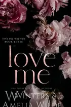 Book cover of Love Me