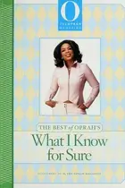 Book cover of The best of Oprah's what I know for sure