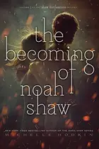 Book cover of The Becoming of Noah Shaw