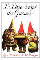 Book cover of Le livre secret des gnomes