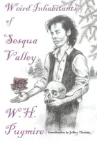 Book cover of Weird Inhabitants of Sesqua Valley
