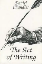 Book cover of The act of writing