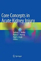 Book cover of Core Concepts in Acute Kidney Injury