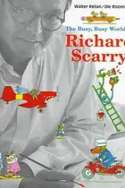 Book cover of The busy, busy world of Richard Scarry