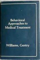 Book cover of Behavioral approaches to medical treatment