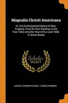 Book cover of Magnalia Christi Americana