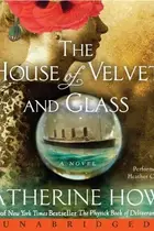 Book cover of House of Velvet and Glass, The CD