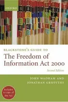 Book cover of Blackstone's guide to the Freedom of Information Act 2000