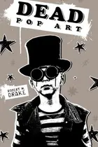 Book cover of Dead Pop Art