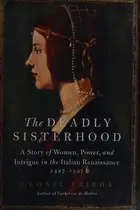 Book cover of The deadly sisterhood