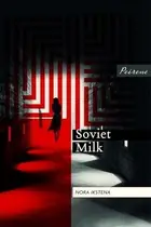 Book cover of Soviet Milk