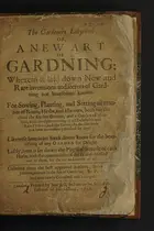 Book cover of The gardeners labyrinth, or, a new art of gardening. Wherein is laid down new and rare inventions and secrets of gardening ... for sowing, planting ... Lastly, here is set down the physical benefit of each herbe, with the commodities of the waters distilled out of them