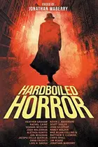 Book cover of Hardboiled Horror