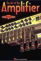 Book cover of The Art of the Amplifier