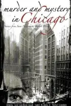 Book cover of Murder and Mystery in Chicago