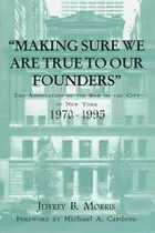 Book cover of Making sure we are true to our founders