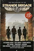 Book cover of The True History of the Strange Brigade