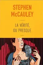 Book cover of La vérité ou presque