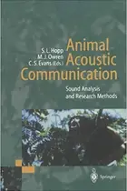 Book cover of Animal acoustic communication : sound analysis and research methods